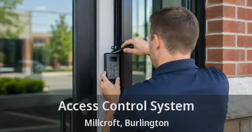 Access Control System Millcroft, Burlington - ON