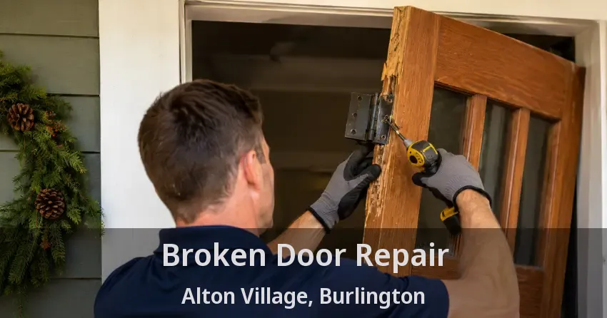 Broken Door Repair Alton Village, Burlington - ON