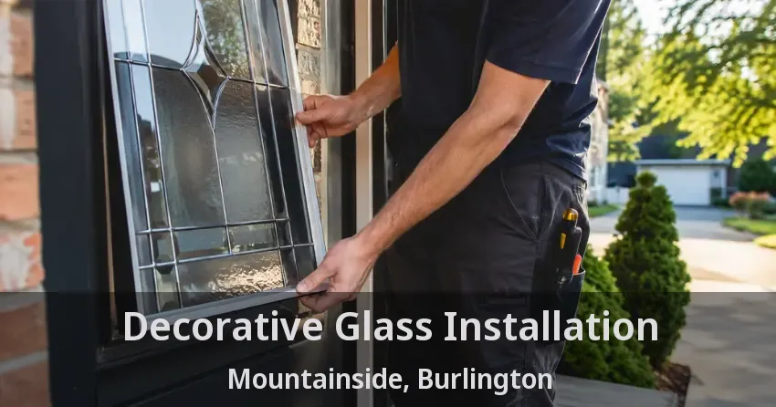 Decorative Glass Installation Mountainside, Burlington - ON