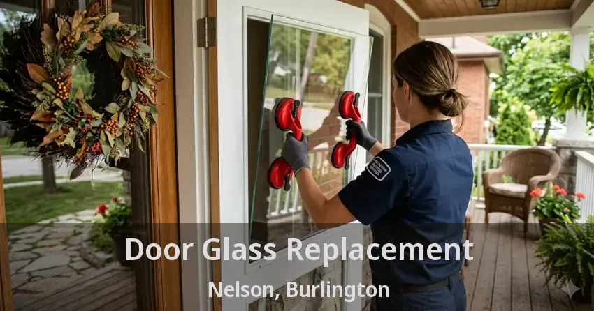 Door Glass Replacement Nelson, Burlington - ON