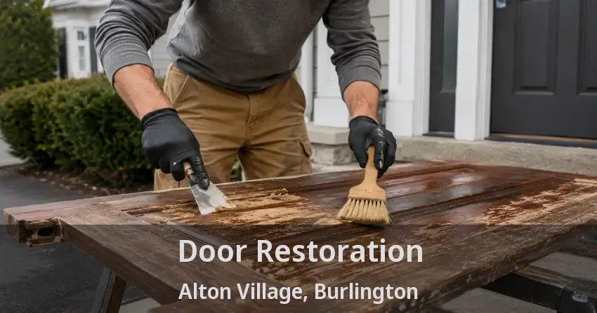 Door Restoration Alton Village, Burlington - ON