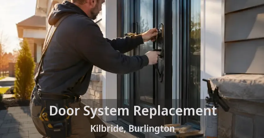 Door System Replacement Kilbride, Burlington - ON