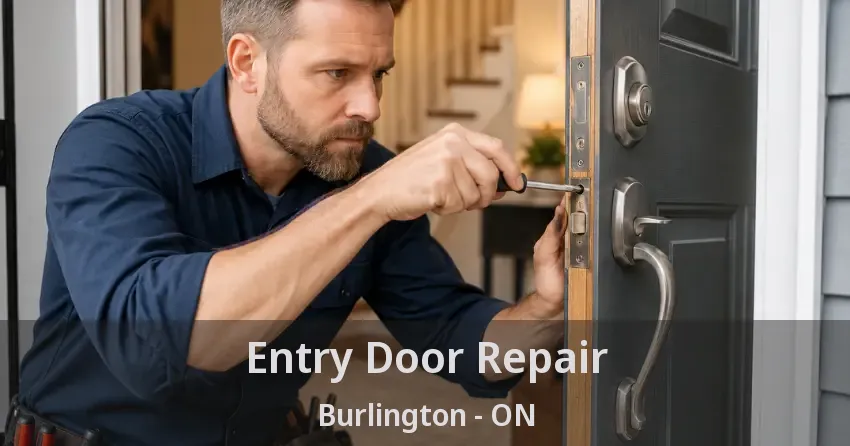 Entry Door Repair Burlington - ON