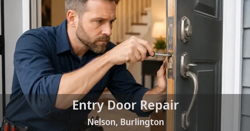 Entry Door Repair Nelson, Burlington - ON