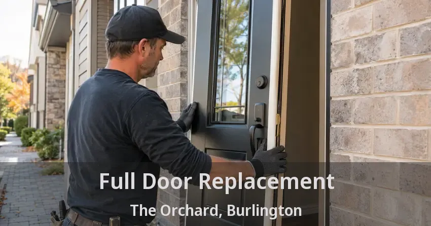 Full Door Replacement The Orchard, Burlington - ON