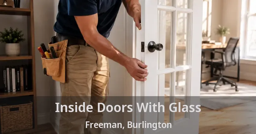 Inside Doors With Glass Freeman, Burlington - ON