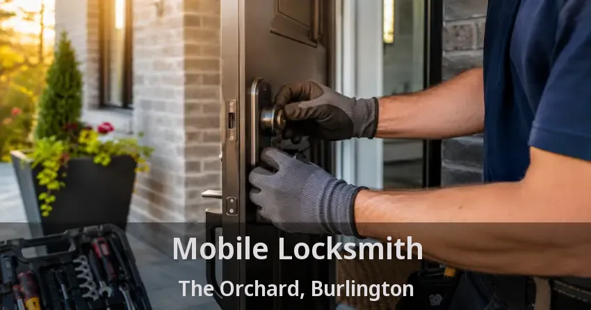Mobile Locksmith The Orchard, Burlington - ON