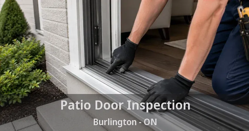 Patio Door Inspection Burlington - ON