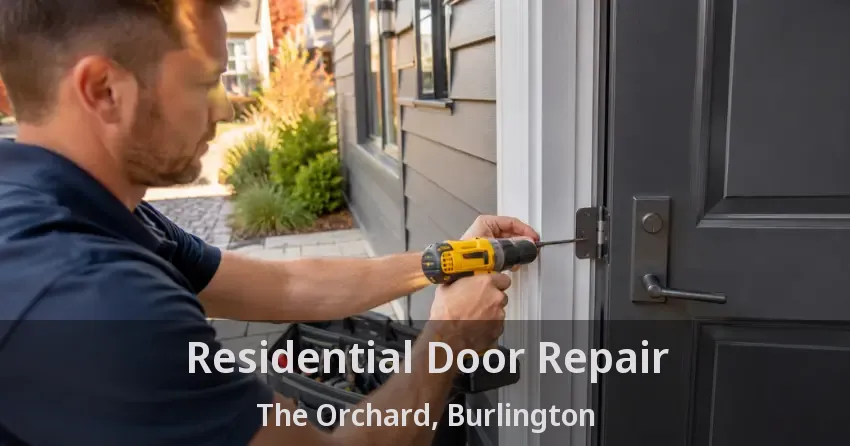Residential Door Repair The Orchard, Burlington - ON