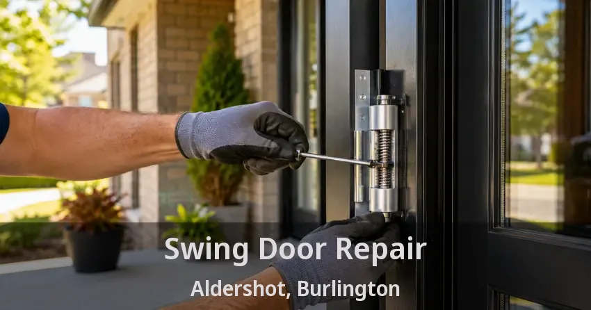Swing Door Repair Aldershot, Burlington - ON