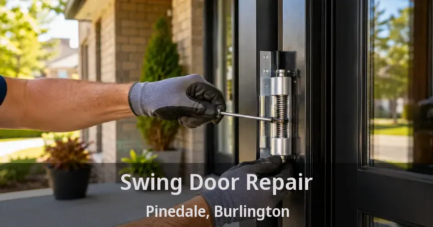Swing Door Repair Pinedale, Burlington - ON