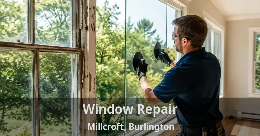 Window Repair Millcroft, Burlington - ON