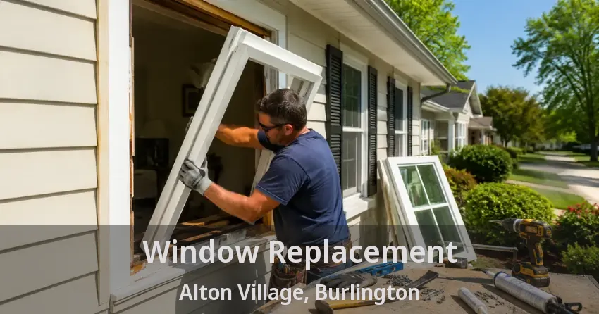 Window Replacement Alton Village, Burlington - ON